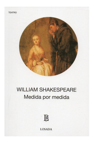 Medida Por Medida - Shakespeare - Losada