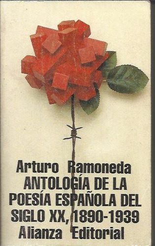 Antologia De La Poesia Espanola Del Siglo Xx 1890-1939 -