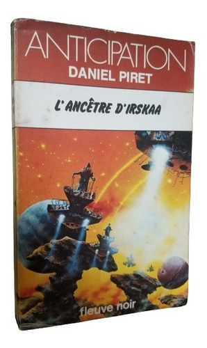 L' Ancetre D' Irskaa Daniel Piret Fleuve Noir En Frances