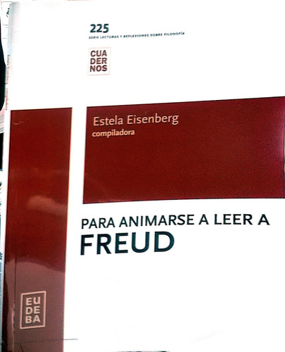 Para Animarse A Leer A Freud - Estela Eisenberg