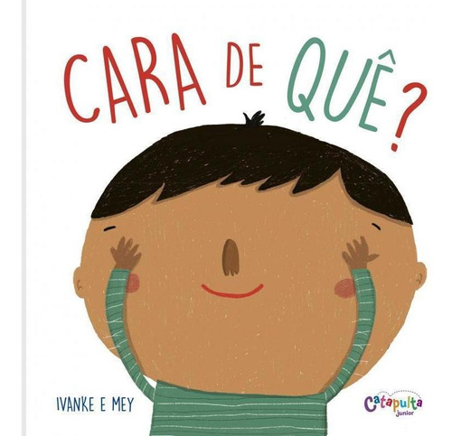 Livro Cara De Quê?