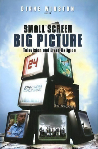 Small Screen, Big Picture, De Diane Winston. Editorial Baylor University Press, Tapa Blanda En Inglés