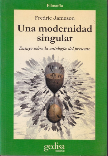 Una Modernidad Singular Frieffdric Jameson 