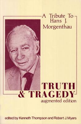 Libro Truth And Tragedy: Tribute To Hans J. Morgenthau - ...