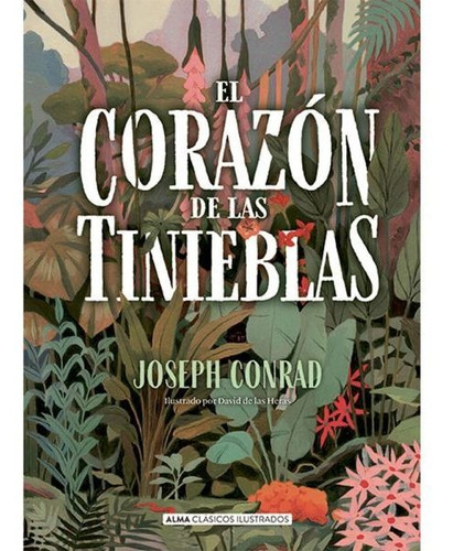 El Corazón De Las Tinieblas (j. Conrad)