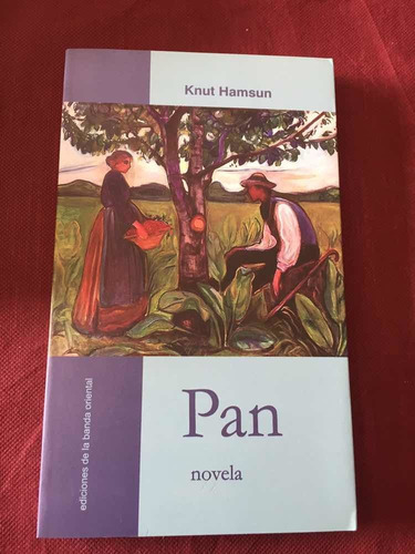 Pan - Knut Hamsun - Ediciones De La Banda Oriental