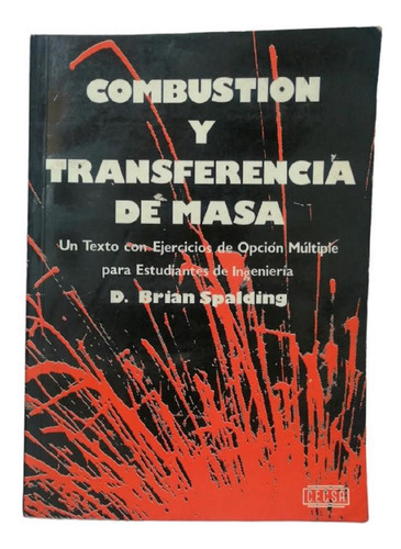 Libro Combustion Y Transferencia De Masa D. Brian Spalding