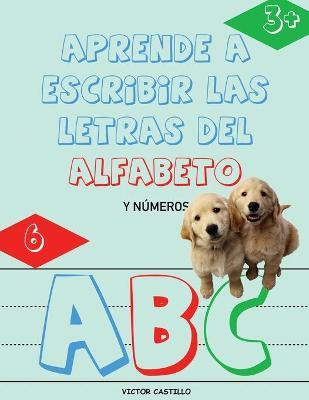 Libro Aprende A Escribir Las Letras Del Alfabeto Y Numero...