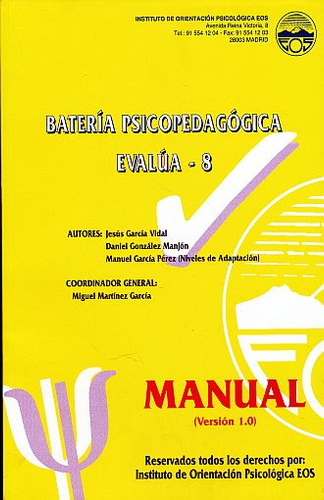 Bateria Psicopedagogica Evalua - 8 Segundo Curso De La Eso. Version 2.0, De Garcia Vidal, Jesus. Editorial Eos, Tapa Blanda, Edición 1.0 En Español, 1990