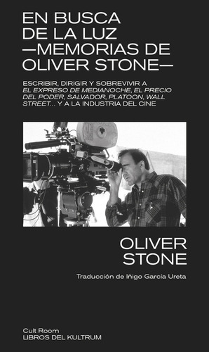 En Busca De La Luz, De Stone, Oliver. Editorial Libros Del Kultrum, Tapa Blanda En Español