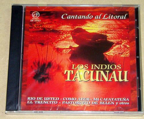Los Indios Tacunau Cantando Al Litoral Cd Nuevo / Kktus 