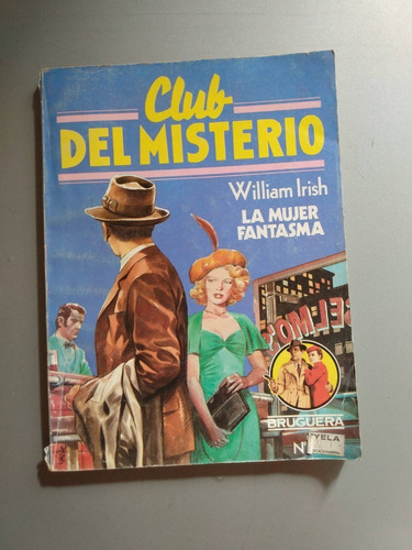 William Irish La Mujer Fantasma - Club Del Misterio N° 73