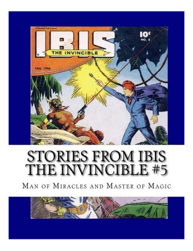 Libro: Stories From Ibis The Invincible #5: Man Of