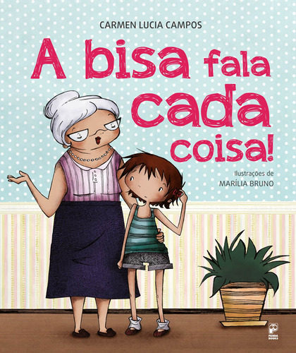 A bisa fala cada coisa!, de Campos, Carmen Lucia. Editora Original Ltda. em português, 2016