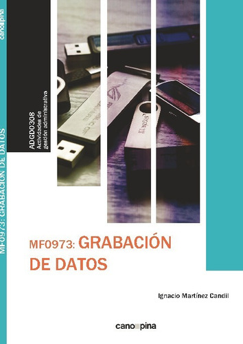 Libro Mf0973 Grabación De Datos - Martinez Candil, Ignacio