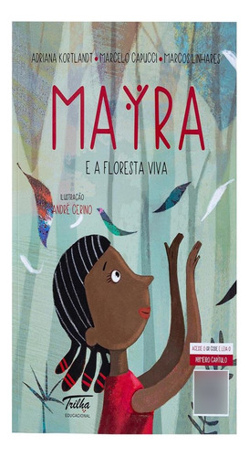 Mayra E A Floresta Viva: Mayra E A Floresta Viva, De Linhares, Marcos. Editora Trilha Educacional, Capa Mole, Edição 1 Em Português, 2022