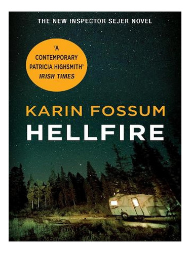 Hellfire - Inspector Sejer (paperback) - Karin Fossum. Ew05