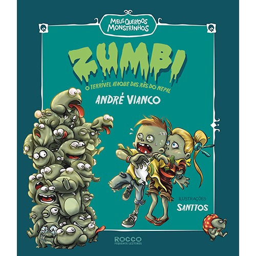 Zumbi: O terrível ataque das rãs do Nepal, de Vianco, André. Editora Rocco Ltda, capa mole em português, 2013