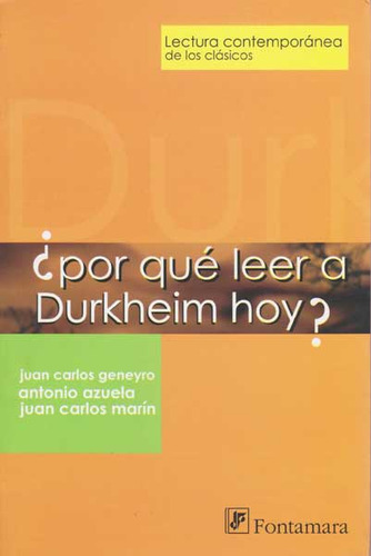 ¿por Qué Leer A Durkheim Hoy?
