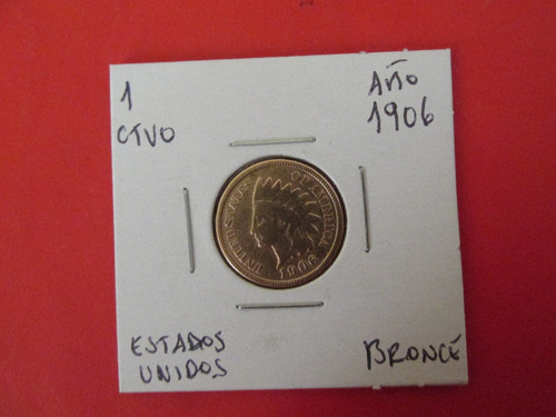 Moneda 1 Centavo Estados Unidos De Bronce Año 1906