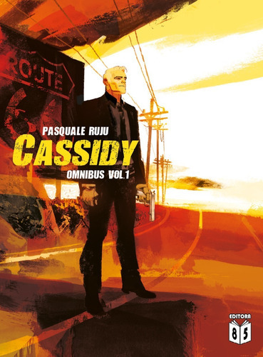 Cassidy Omnibus 1, De Pasquale Ruju. Série Cassidy, Vol. 1. Editora 85, Capa Mole, Edição 1 Em Português, 2022