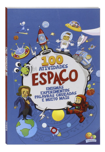 100 Atividades - Espaço - Todolivro