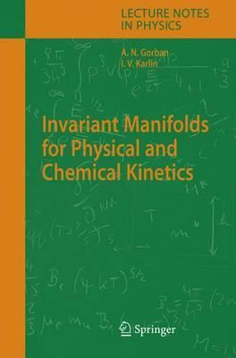 Libro Invariant Manifolds For Physical And Chemical Kinet...