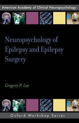 Libro Neuropsychology Of Epilepsy And Epilepsy Surgery - ...