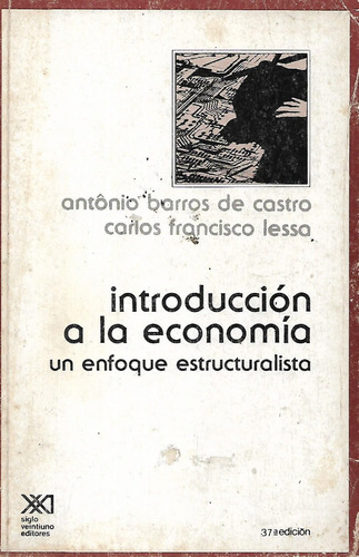 Introduccion A La Economia Un Enfoque Estructuralista 