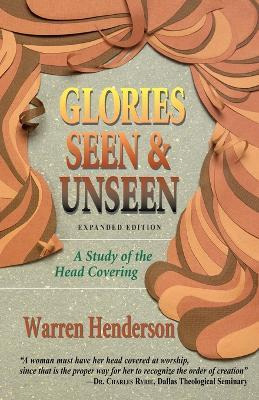 Libro Glories Seen & Unseen - Warren A Henderson