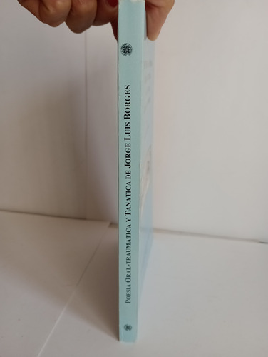 Antología De La Poesía Oral Traumatica Y Tanatica De Jorge L (Usado)