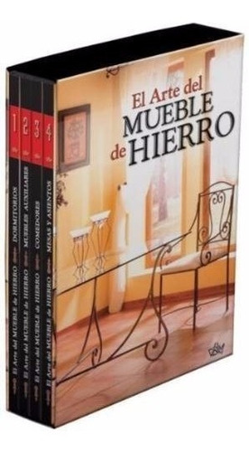 Libro: El Arte Del Mueble De Hierro 4 Tms - Daly Ediciones