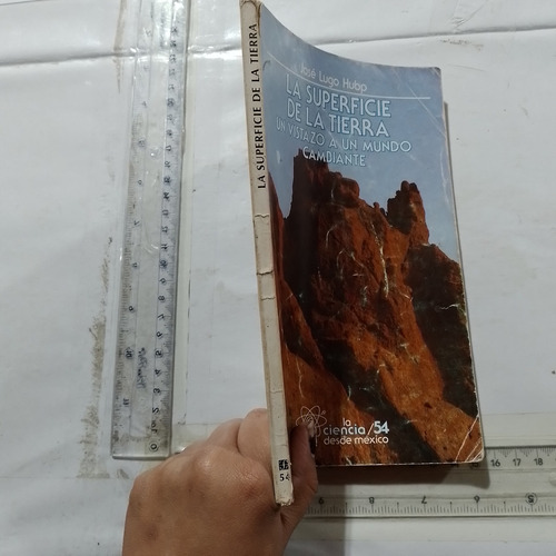 La Superficie De La Tierra Jose Lugo (Usado)