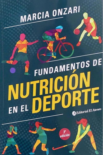 Marcia Onzari Fundamentos De Nutrición En El Deporte 3ed