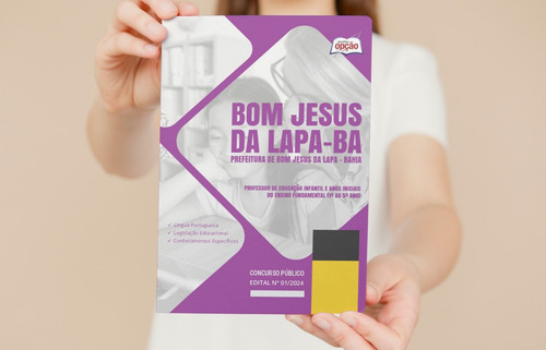 Apostila Bom Jesus Da Lapa Ba 2024 - Professor De Educação Infantil E Anos Iniciais Do Ensino Fundamental 1º Ao 5º Ano - Editora Opção