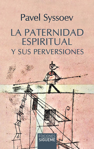 La Paternidad Espiritual Y Sus Perversiones - Syssoev  - * 