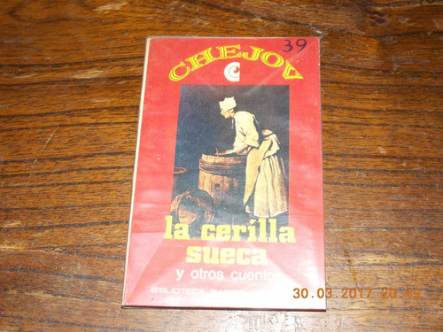 La Cerilla Sueca Y Otros Cuentos - Anton Chejov - Bbu - 1969