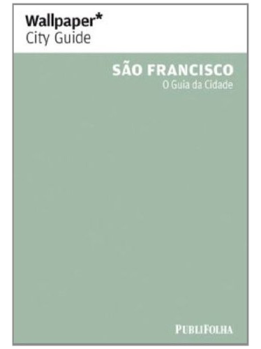 Libro Sao Francisco Wallpaper City Guide De Folha Publifolha