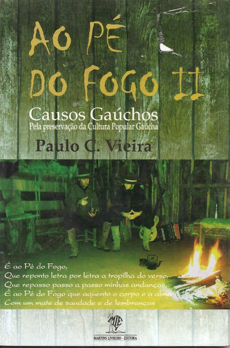 Livro - Paulo C. Vieira - Ao Pé Do Fogo Ii - Causos Gauchos