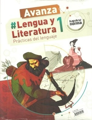 Lengua Y Literatura 1 Kapelusz (avanza) (novedad 2017) - Av