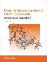 Dynamic Stereochemistry Of Chiral Compounds : Principles ...