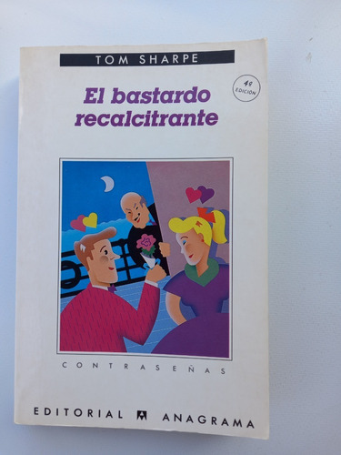  El Bastardo Recalcitrante  (novela)