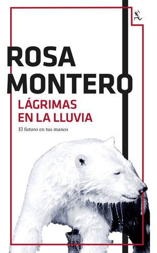 Lãâ¡grimas En La Lluvia, De Montero, Rosa. Editorial Seix Barral, Tapa Blanda En Español