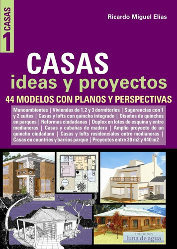 Casas Ideas Y Proyectos 1, 2 Y 3 (3 Libros)