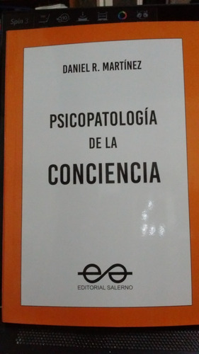 Psicopatologia De La Conciencia Daniel R. Martìnez - Edsal