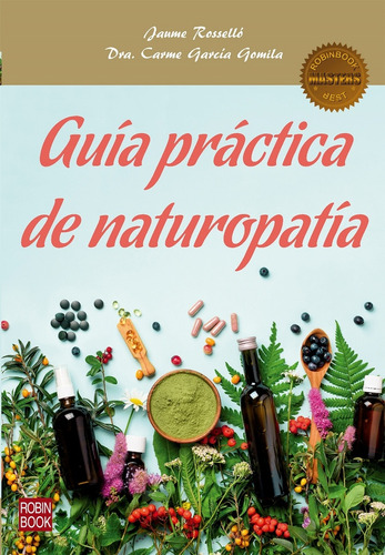 Guia Practica De Naturopatia (masters Best) - Jaume Rossello