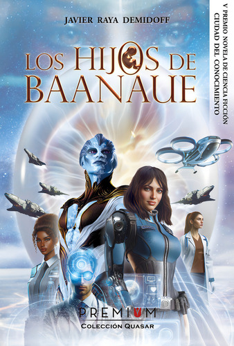 Los Hijos De Baanaue, De Raya Demidoff, Javier. Editorial Premium Editorial, Tapa Blanda En Español, 2024