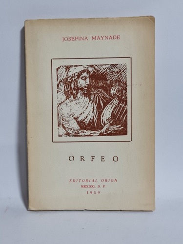 Orfeo De Josefina Menayde Editorial Orión 1959