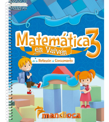 *** Matematica En Vaiven 3 Anillado - Mandioca