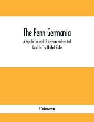 Libro The Penn Germania : A Popular Journal Of German His...